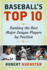 Baseballs Top 10: Ranking the Best Majo Format: Hardcover