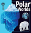 Polar Worlds Format: Hardcover