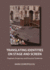 Translating Identities on Stage and Screen: Pragmatic Perspectives and Discoursal Tendencies