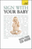 Sign With Your Baby: Teach Yourself