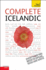 Complete Icelandic Beginner to Intermediate Book and Audio Course: Learn to read, write, speak and understand a new language with Teach Yourself