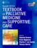 Textbook of Palliative Medicine and Supportive Care 2e