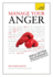 Manage Your Anger (Teach Yourself)