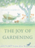 The Joy of Gardening