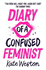 Diary of a Confused Feminist: Book 1