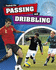 Passing and Dribbling (Football File)