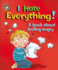I Hate Everything! : a Book About Feeling Angry (Our Emotions and Behaviour)