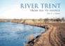 River Trent: From Source to Sea