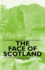 The Face of Scotland