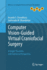 Computer Vision-Guided Virtual Craniofacial Surgery: A Graph-Theoretic and Statistical Perspective