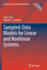 Sampled-Data Models for Linear and Nonlinear Systems