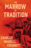 The Marrow of Tradition