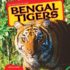 Bengal Tigers (the Animals of Asia)