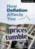 How Deflation Affects You (Your Economic Future)