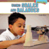 Using Scales and Balances (Science Tools)