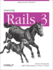 Learning Rails 3: Rails From the Outside in