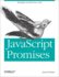 Javascript With Promises: Managing Asynchronous Code