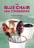 The Blue Chair Jam Cookbook (Volume 4)