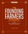 The Founding Farmers Cookbook, Second Edition: 100 Recipes From the Restaurant Owned By American Family Farmers