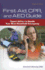 First Aid, Cpr, and Aed Guide: Expert Advice to Handle Your Next Household Emergency: Essential Lifesaving Skills