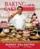 Baking with the Cake Boss: 100 of Buddy's Best Recipes and Decorating Secrets