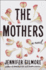 The Mothers: a Novel