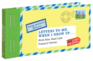 Letters to Me, When I Grow Up: Write Now. Read Later. Treasure Forever