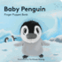 Baby Penguin: Finger Puppet Book: (Finger Puppet Book for Toddlers and Babies, Baby Books for First Year, Animal Finger Puppets) (Baby Animal Finger Puppets, 11)