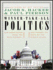 Winner-Take-All Politics: How Washington Made the Rich Richer--and Turned Its Back on the Middle Class