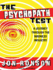 The Psychopath Test: a Journey Through the Madness Industry