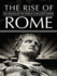 The Rise of Rome: the Making of the World's Greatest Empire (Mp3-Cd)