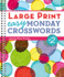 Large Print Easy Monday Crosswords #2