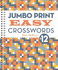 Jumbo Print Easy Crosswords 12 (Large Print Crosswords)