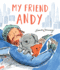 My Friend Andy
