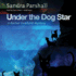 Under the Dog Star: a Rachel Goddard Mystery (Rachel Goddard Mysteries (Audio))