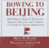 Bowing to Beijing: How Barack Obama is Hastening America's Decline and Ushering a Century of Chinese Domination (Library Edition)