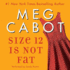 Size 12 is Not Fat: a Heather Wells Mystery (Heather Wells Mysteries)