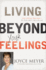 Living Beyond Your Feelings-Joyce Meyer