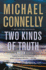 Two Kinds of Truth (a Harry Bosch Novel, 20)