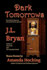 Dark Tomorrows