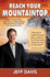 Reach Your Mountaintop: 10 Keys to Finding the Hidden Opportunity in Your Setbacks, Flipping What You'Ve Heard on Its Head, and Achieving Lege