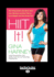 Hiit It! : the Fitnessista's Get More From Less Workout and Diet Plan to Lose Weight and Feel Great Fast [Large Print Edition]