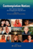 Contemplation Nation: How Ancient Practices Are Changing the Way We Live