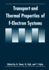 Transport and Thermal Properties of F-Electron Systems