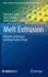 Melt Extrusion Materials Technology and Drug Product Design (Hb 2013)