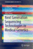 Next Generation Sequencing Technologies in Medical Genetics