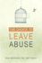 The Choice to Leave Abuse