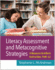 Literacy Assessment and Metacognitive Strategies: a Resource to Inform Instruction, Prek-12