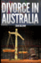 Divorce in Australia: a Guide for Australian Men