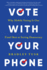 Vote With Your Phone